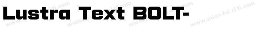 Lustra Text BOLT字体转换
